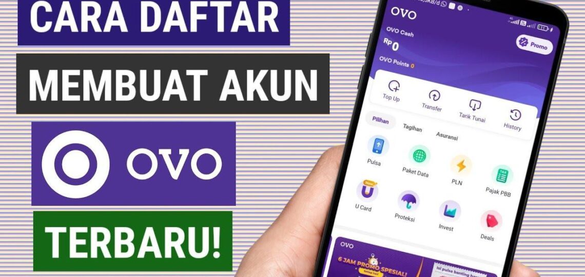 Daftar OVO: Cara Mudah Mendaftar dan Menggunakan Aplikasi OVO